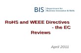 RoHS and WEEE Directives - the EC Reviews April 2011.