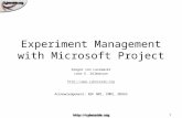 Experiment Management with Microsoft Project Gregor von Laszewski Leor E. Dilmanian  Acknowledgement: NSF NMI, CMMI, DDDAS .