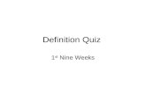 Definition Quiz 1 st Nine Weeks. Colonist that supported independence from England Patriots.