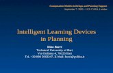 Intelligent Learning Devices in Planning Dino Borri Technical University of Bari Via Orabona 4, 70125 Bari Tel. +39 080 5963347, E-Mail: borri@poliba.it.