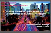 The New York Times Thomas Bassett Andrea Marpillero-Colomina Mobility Networks in the Americas: Local Politics and Cultural Paradigms Tuesdays at APA -