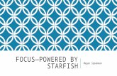 FOCUS—POWERED BY STARFISH Megan Speakman. OVERVIEW High-End Success Data FOCUS Terminology Early Alert Enhanced Features Connect Overview Connect Enhanced.