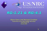 1 RG-1.21 & RG-4.1 Steve Garry and Richard Conatser Presented at the RETS-REMP Workshop South Bend, IN 22-Jun-2009.