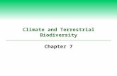 Climate and Terrestrial Biodiversity Chapter 7. 7-1 What Factors Influence Climate?  Concept 7-1 An area's climate is determined mostly by solar radiation,