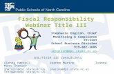 Fiscal Responsibility Webinar Title III Stephanie English, Chief Monitoring & Compliance Section School Business Division 919-807-3686 senglish@dpi.state.nc.us.