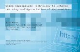 Using Appropriate Technology to Enhance Learning and Appreciation of Mathematics Quality Education for Minorities Network Strengthening Teacher Education.