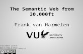 The Semantic Web from 30.000ft Frank van Harmelen Creative Commons License: allowed to share & remix, but must attribute & non-commercial.