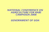 NATIONAL CONFERENCE ON AGRICULTURE FOR RABI CAMPAIGN 2008 GOVERNMENT OF GOA.