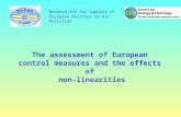 Network for the support of European Policies on Air Pollution The assessment of European control measures and the effects of non-linearities.