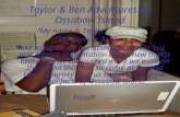 Taylor & Ben Adventures on Ossabaw Island “My name is Taylor” “My name is Ben” And together we are going to present our powerpoint presentation about new.