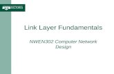 Link Layer Fundamentals NWEN302 Computer Network Design.