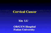 Cervical Cancer Xin LU OB/GYN Hospital Fudan University.