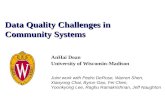AnHai Doan University of Wisconsin-Madison Data Quality Challenges in Community Systems Joint work with Pedro DeRose, Warren Shen, Xiaoyong Chai, Byron.