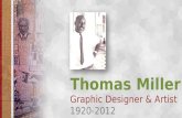 Thomas Miller Graphic Designer & Artist 1920-2012.