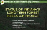 Cortney Mycroft, Project Coordinator Purdue University Department of Forestry and Natural Resources (765) 494-1472 mycroftc@purdue.edu S TATUS OF I NDIANA.
