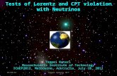 Tests of Lorentz and CPT violation with Neutrinos Teppei Katori Massachusetts Institute of Technology ICHEP2012, Melbourne, Australia, July 10, 2012 07/10/12Teppei.