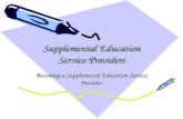 Supplemental Education Service Providers Becoming a Supplemental Education Service Provider.