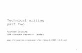 1 Technical writing part two Richard Golding IBM Almaden Research Center .