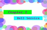 Chapter 2 Bell Service. Part I Dialogues Part II Vocabulary Study Part III Listening and Speaking Part IV Practical Writing Part V Feature Reading.