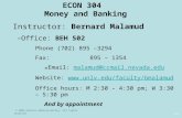 © 2004 Pearson Addison-Wesley. All rights reserved 1-1 ECON 304 Money and Banking Instructor: Bernard Malamud –Office: BEH 502 Phone (702) 895 –3294 Fax: