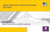 Qatar Business Optimism Index Q3 2009 Presented by Dun & Bradstreet Qatar Financial Centre (QFC) Authority.