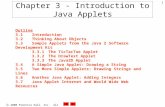 2000 Prentice Hall, Inc. All rights reserved. 1 Chapter 3 - Introduction to Java Applets Outline 3.1Introduction 3.2Thinking About Objects 3.3Sample.