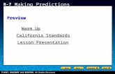 Holt CA Course 1 8-7 Making Predictions Warm Up Warm Up Lesson Presentation California Standards Preview.