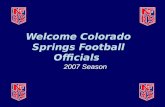 Welcome Colorado Springs Football Officials 2007 Season.