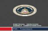 PRETRIAL SERVICES AGENCY COMPETENCIES PSO: Treatment.