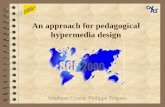 An approach for pedagogical hypermedia design Stéphane Crozat, Philippe Trigano.