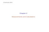 Chapter 2 Measurements and Calculations Chemistry B2A.
