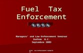 IFTA Law Enforcement Committee Fuel Tax Enforcement Managers’ and Law Enfoncement Seminar Durham N.C. Septembre 2009.