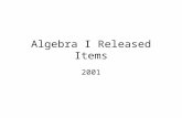 Algebra I Released Items 2001. Equations and Inequalities.