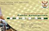 Department of Public Enterprises DATE - 28 October 2015 Page 1 South African Port Operations Restructuring Meeting:Portfolio Committee on Public Enterprises.