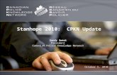 Stanhope 2010: CPKN Update Sandy Sweet President Canadian Police Knowledge Network October 5, 2010.