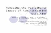 Managing the Performance Impact of Administrative Utilities Paper by S. Parekh,K. Rose, J.Hellerstein, S. Lightstone, M.Huras, and V. Chang Presentation.
