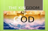 THE KINGDOM IS THE MAIN THEME OF THE BIBLE THE KINGDOM IS THE PRINCIPAL OFFER OF GOD TO MAN.