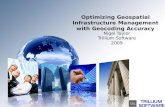 Optimizing Geospatial Infrastructure Management with Geocoding Accuracy Nigel Taylor Trillium Software 2009.