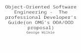Object-Oriented Software Engineering - The professional Developer’s Guide(on OMG’s OOA/OOD proposal) George Wilkie.