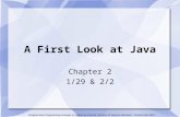 A First Look at Java Chapter 2 1/29 & 2/2 Imagine! Java: Programming Concepts in Context by Frank M. Carrano, (c) Pearson Education - Prentice Hall, 2010.
