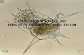 POPULATION DYNAMICS AND COMMUNITY ECOLOGY OF ZOOPLANKTON.