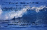 SAILING INTO A SEA OF EXCITEMENT: An Earth System Perspective on Marine Research in the Next Decade Will Steffen Executive Director, IGBP Royal Swedish.