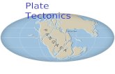Plate Tectonics. Alfred Wegener Published The Origin of Continents and Oceans (1915) Father of “Continental Drift”