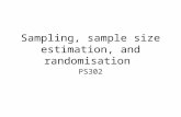 Sampling, sample size estimation, and randomisation PS302.