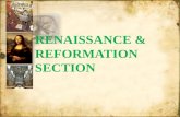 RENAISSANCE & REFORMATION SECTION What Does Renaissance Mean? Rebirth in Learning