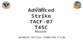 Flight Mission Advanced Strike TACF-07 T45C ADVANCED TACTICAL FORMATION FLYING.