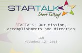 STARTALK: Our mission, accomplishments and direction ILR November 12, 2010.