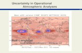 1 Rolf Langland Naval Research Laboratory – Monterey, CA Uncertainty in Operational Atmospheric Analyses.