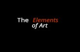 The Elements of Art. The building blocks of art. The elements of art are those components that one combines with principles of design to construct art.