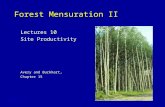 Lecture 10 FORE 3218 Forest Mensuration II Lectures 10 Site Productivity Avery and Burkhart, Chapter 15.